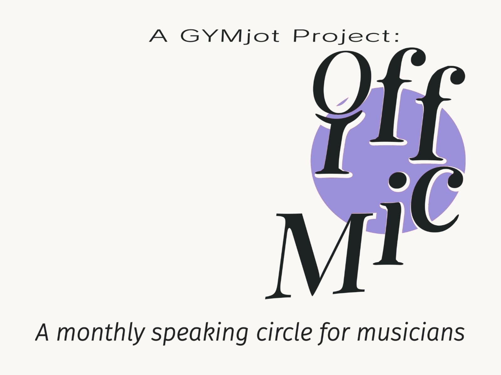 A GYMjot Project: Off Mic