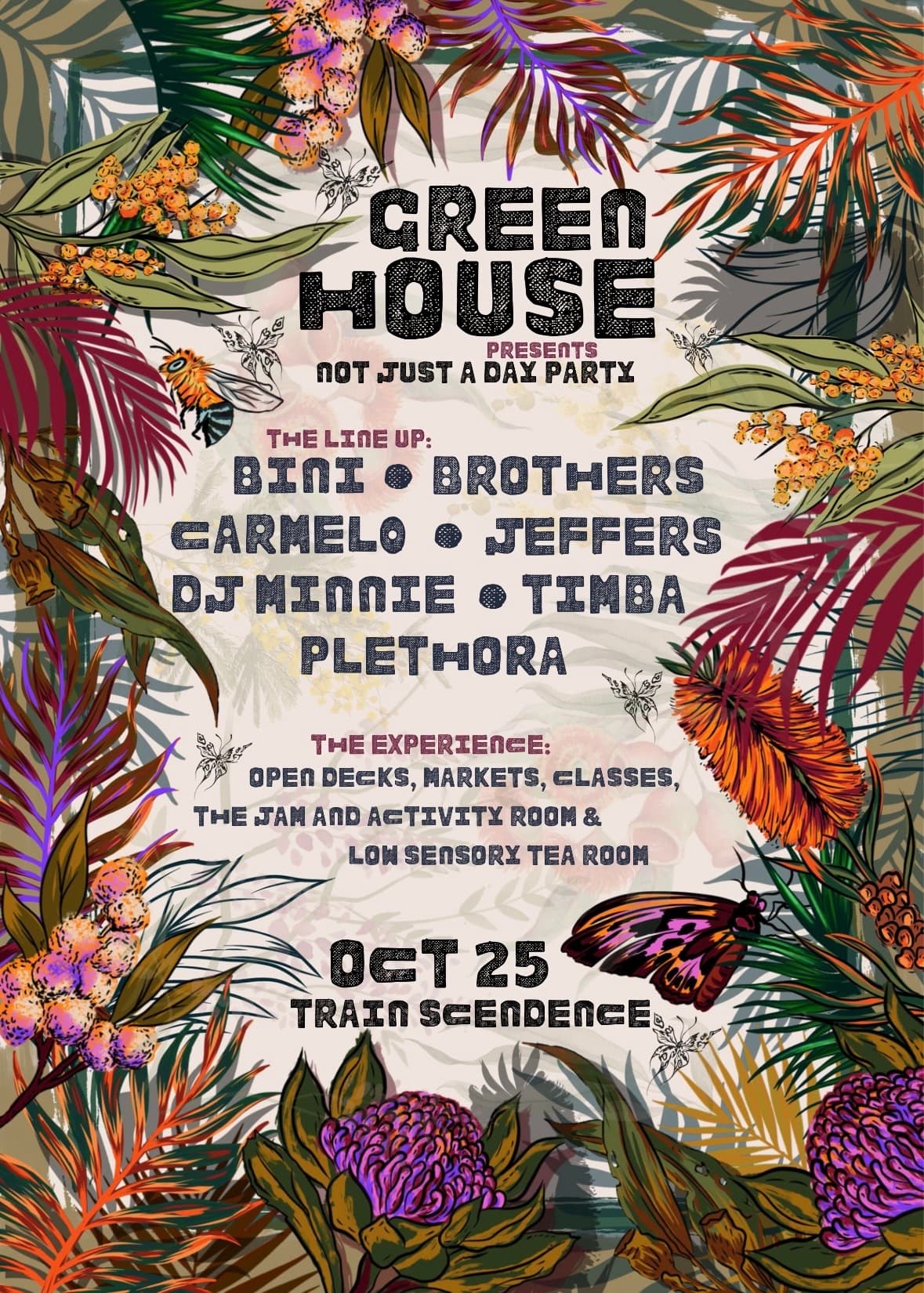 Green House presents Not Just a Day Party